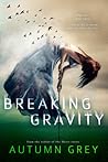 Breaking Gravity
