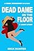 Dead Dame on the Floor: A Hank Bradshaw Short Story