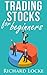 Trading stocks for beginners: how to start trading stocks