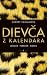 Dievča z kalendára 1: Január, február, marec