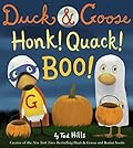 Duck & Goose Honk! Quack! Boo!