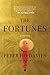 The Fortunes: Four Chinese American Lives Across a Century – Award-Winning Literary Novel