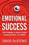 Emotional Success by David  DeSteno