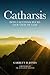 Catharsis by Garrett H. Jones