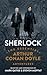 Sherlock: The Essential Arthur Conan Doyle Adventures