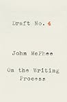 Draft No. 4 by John McPhee