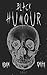 Black Humour: (300 adult jo...