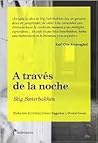 A través de la noche by Stig Sæterbakken