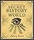 The Illustrated Secret History of the World