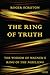 The Ring of Truth: The Wisdom of Wagner's Ring of the Nibelung
