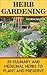 Herb Gardening: 25 Culinary And Medicinal Herbs to Plant And Preserve: (Gardening, Indoor Gardening)