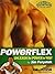 Powerflex: Unleash the Power in You!