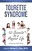 Tourette Syndrome: 10 Secre...