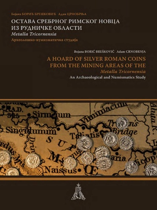 A Hoard of Silver Roman Coins from the Mining Areas of the  Metalla Tirconensia: An Archaeological and Numismatics Study