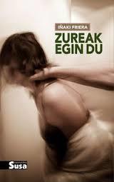 Zureak egin du (Paperback)