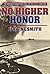 No Higher Honor: The U.S.S. Yorktown and the Battle of Midway