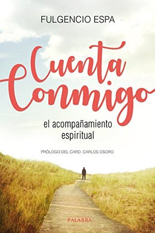 Cuenta conmigo (Mundo y Cristianismo) (Spanish Edition)