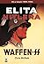 Elita Hitlera: SS w latach 1933–1945