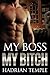 My Boss, My Bitch