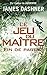 Le jeu du maître - tome 3 Fin de partie (Pocket Jeunesse) (French Edition)