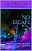 No Escape by Jaid Black