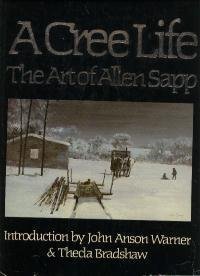A Cree life: The art of Allen Sapp