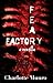 Fear Factory [A Novella]