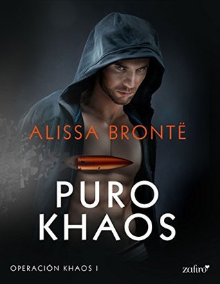Puro Khaos (Operación Khaos, #1)