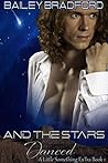 And The Stars Danced (A Little Something ExTra, #1)