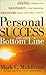 Personal Success and The Bottom Line by Mark C. Middleton