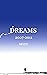 Dreams: 2007-2011