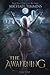 The Awakening Part One (The Lycan War Saga, #1) by Michael Timmins