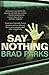 Say Nothing