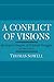 A Conflict of Visions: Ideo...