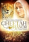 Das Erbe (Cheetah Manor, #1) Das Erbe (Cheetah Manor, #1)