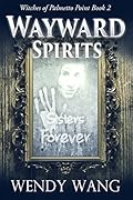 Wayward Spirits (Witches of Palmetto Point #2) 