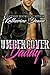 Undercover Daddy