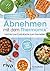 Abnehmen mit dem Thermomix®: Leichte Low-Carb-Küche zum Genießen
