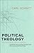 Political Theology: Four Ch...