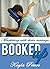 Booked Up: Marketing Your B...
