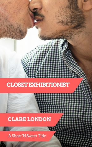 Closet Exhibitionist (ebook)
