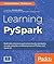 Learning PySpark by Tomasz Drabas