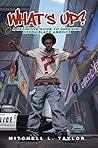 What's Up?: A Definitive Guide To Surviving Life In Black America