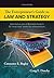 The Entrepreneur's Guide to Law and Strategy by Constance E. Bagley
