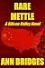 Rare Mettle