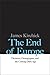 The End of Europe: Dictators, Demagogues, and the Coming Dark Age