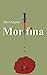 Morfina by Mikhail Bulgakov