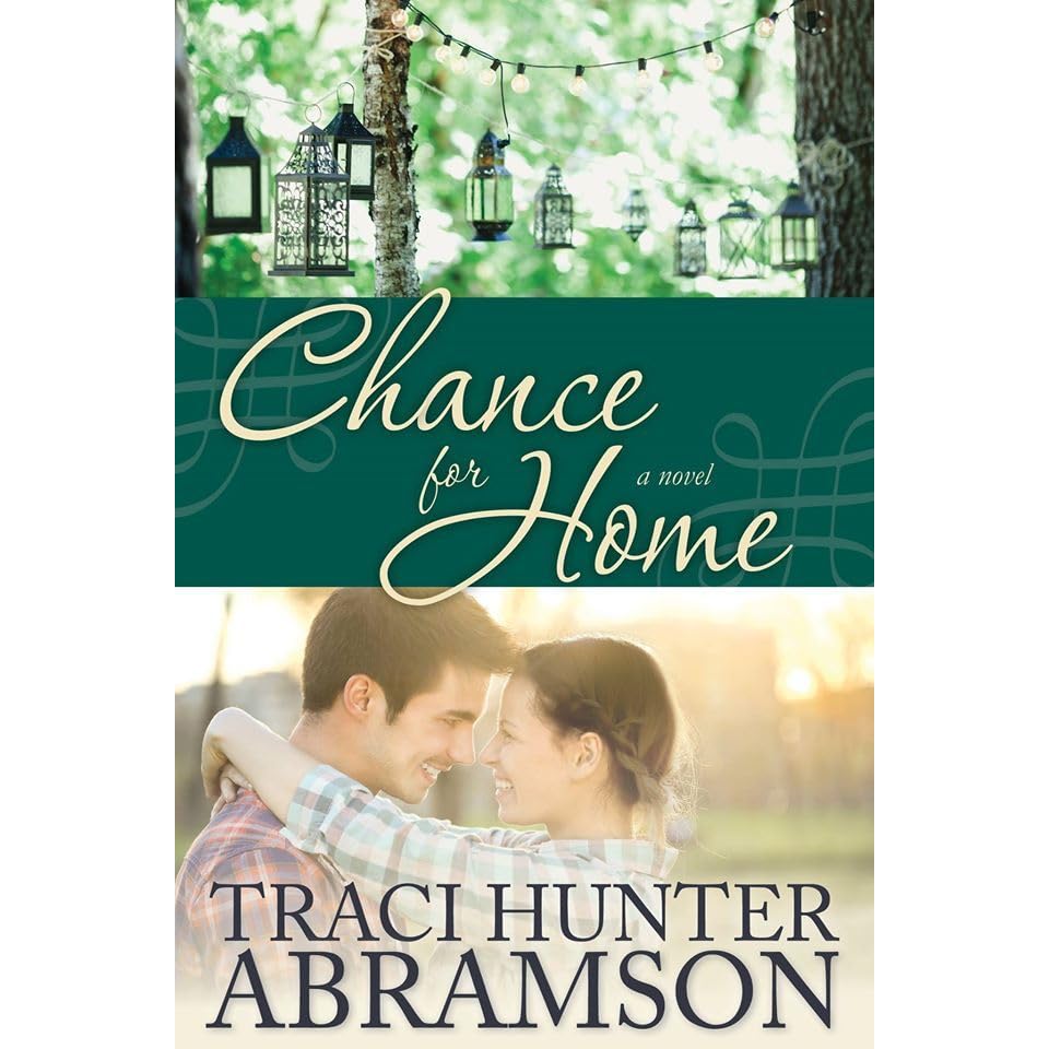 Chance For Home By Traci Hunter Abramson