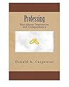 Professing: Rise ...