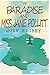Of Paradise and Miss Jane Pollitt